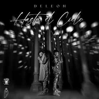 HASTA EL CIELO by DELEON