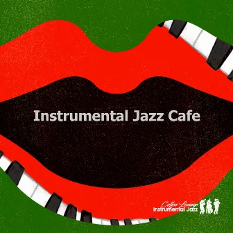 Instrumental Jazz Cafe by Coffee Lounge Instrumental Jazz