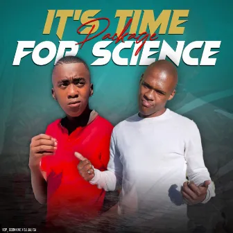 It's Time for Science Package by Kop GqomKing