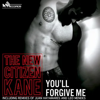 You'll Forgive Me by The New Citizen Kane