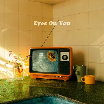 Eyes On You by Wynn