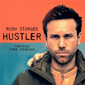 Hustler by Rush Sturges