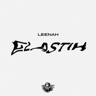 Elastik by Leenah