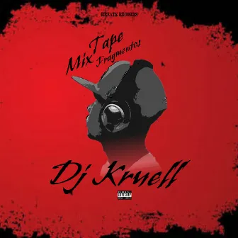 Fragmentos by Dj Kruell