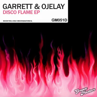 Disco Flame by Garrett & Ojelay