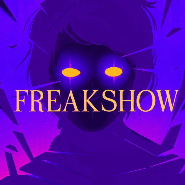 Freakshow (Slowed Down Version)