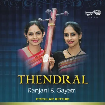 Thendral by Ranjani-Gayatri