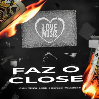 Faz o Close by Kauezinho