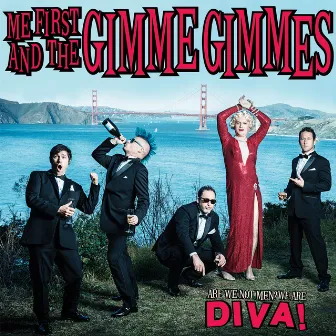 Are We Not Men? We Are Diva! by Me First and the Gimme Gimmes