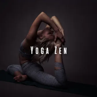 Yoga Zen: Gentle Lofi Vibes with Chill Music by 