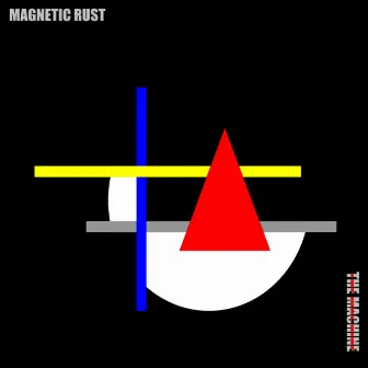 The Machine by Magnetic Rust