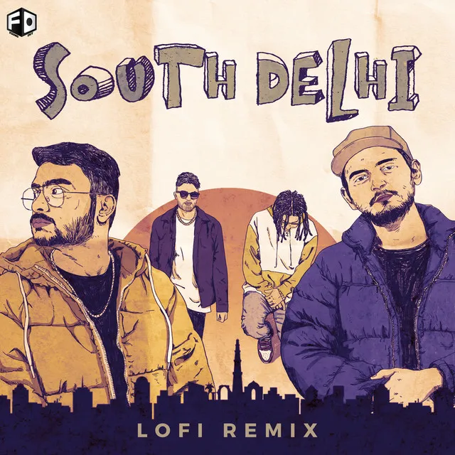 South Delhi - Lofi Remix