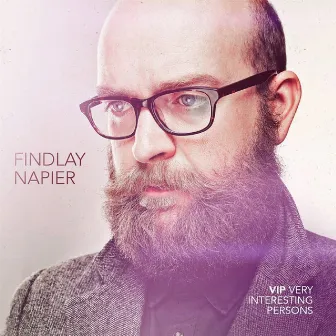 VIP: Very Interesting Persons by Findlay Napier