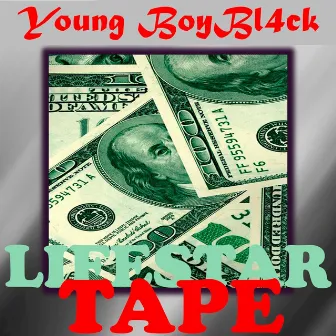 Lifestartape by young boybl4ck