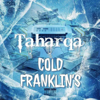 Cold Franklin's by Taharqa