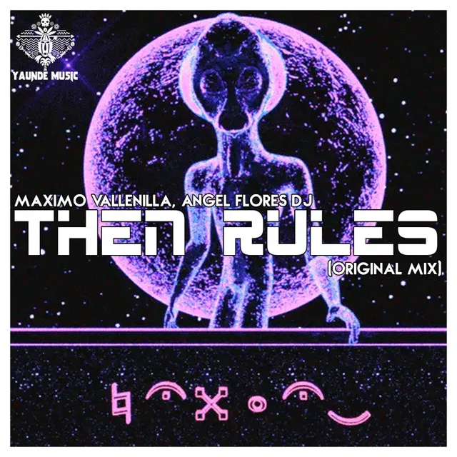 Then Rules - Original Mix