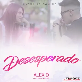 Desesperado by Alex D