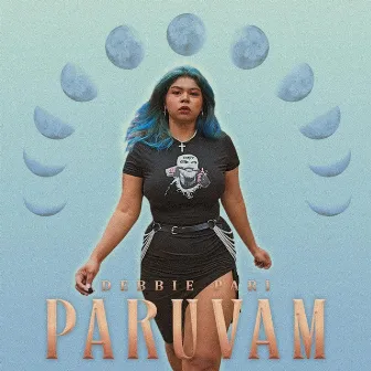 Paruvam by Debbie Pari