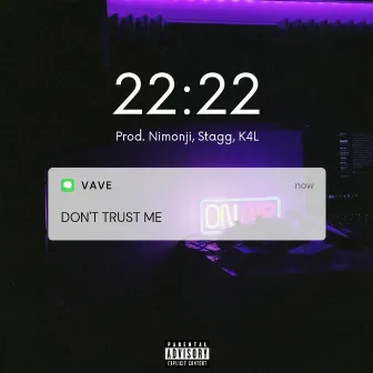 DON'T TRUST ME by Vave