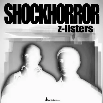 Shock Horror by Z-Listers