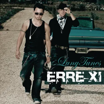 Luny Tunes Presents ERRE XI by Erre XI