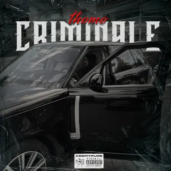 Criminale by Thomo