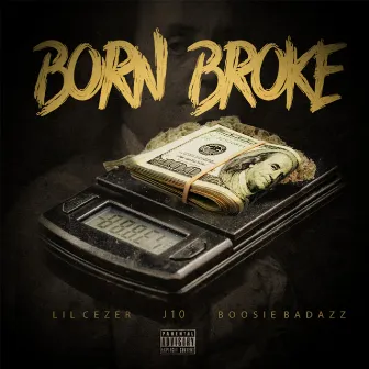 BornBroke by Lil Cezer