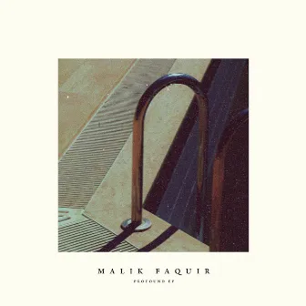 Profound EP by Malik Faquir