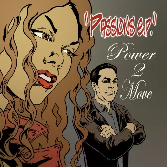 Passions E.P. by Power 2 Move