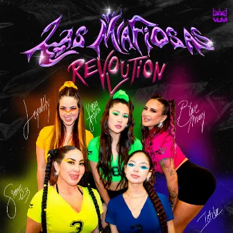 Las Mafiosas - Revolution by VaniaJoplin