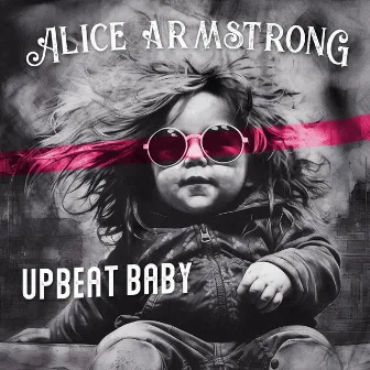 Upbeat Baby by Alice Armstrong