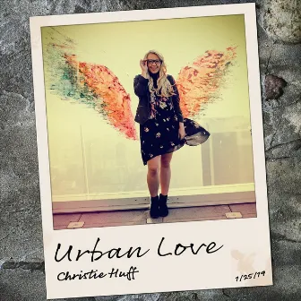 Urban Love by Christie Huff