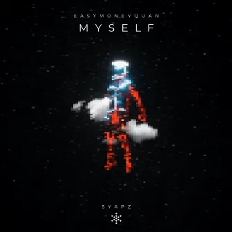 MYSELF by EasyMoneyQuan