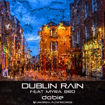 Dublin Rain by Myra Bro