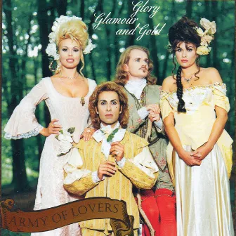 Glory Glamour And Gold by Army Of Lovers