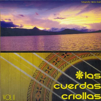 Las Cuerdas Criollas Vol. 2 by Orlando Rojas