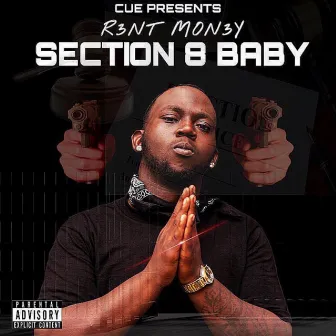 SECTION 8 BABY by R3nt Mon3y