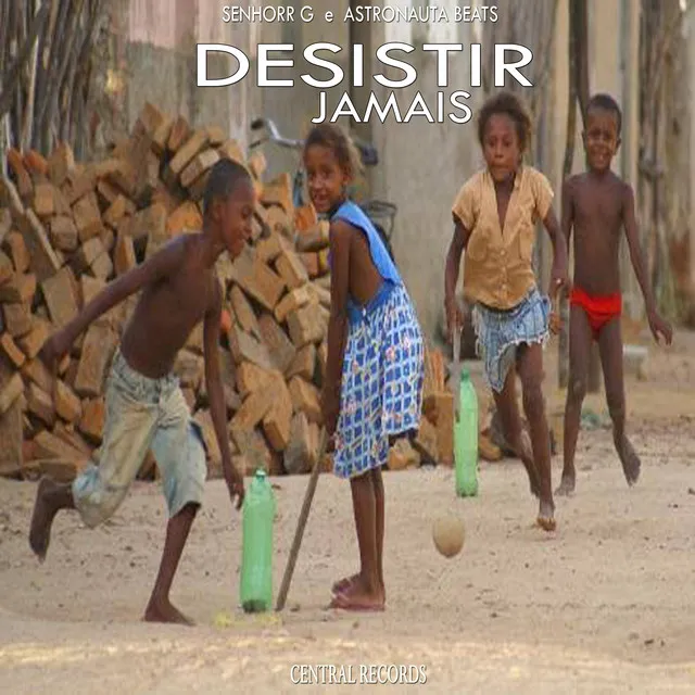 Desistir Jamais