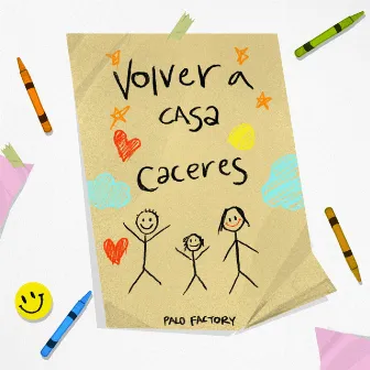 Volver a Casa by Caceres