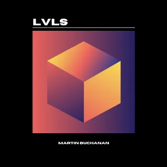 Lvls by Martin Buchanan