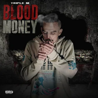 Blood Money by Triple M