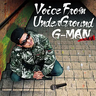 Voice From Under Ground by G-MAN