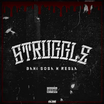 Struggle by Resla