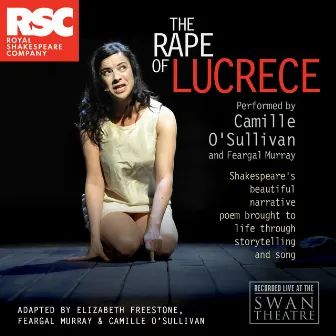 The Rape of Lucrece by Royal Shakespeare Company