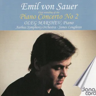 Emil von Sauer: Piano Concerto No. 2 by Emil von Sauer