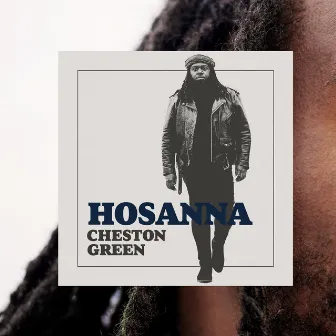 Hosanna by Cheston Green