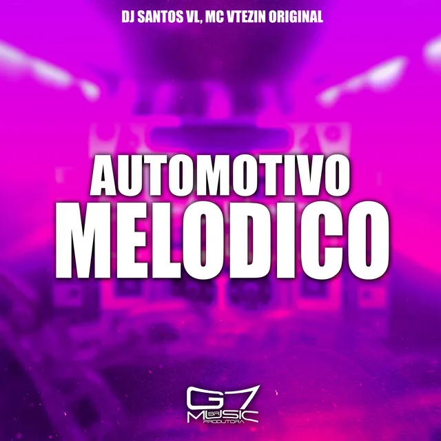 Automotivo Melodico