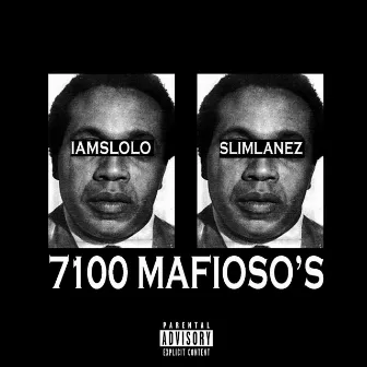 7100 MAFIOSO'S by iamSlolo