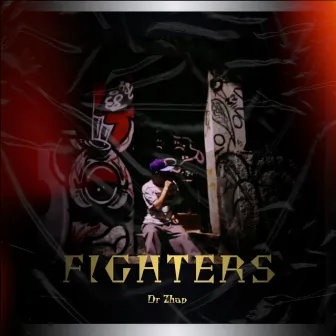 Fighters by DR ZHAP