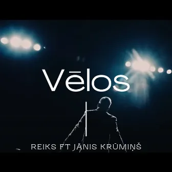 Vēlos by Reiks